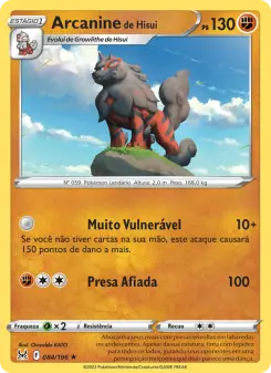 Carta Hisuian Arcanine da coleção Lost Origin