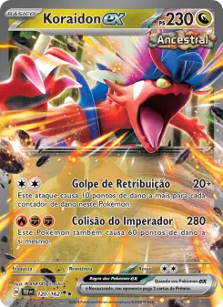 Carta Koraidon ex da coleção Temporal Forces